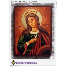 Ikona Święta Katarzyna malowana na desce 16x21 cm