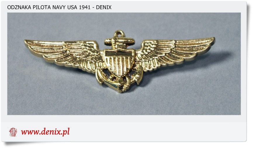  Wojskowa odznaka PILOTA NAVY USA - 1941 r. Denix 151